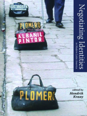 cover image of Negotiating Identities in Modern Latin America